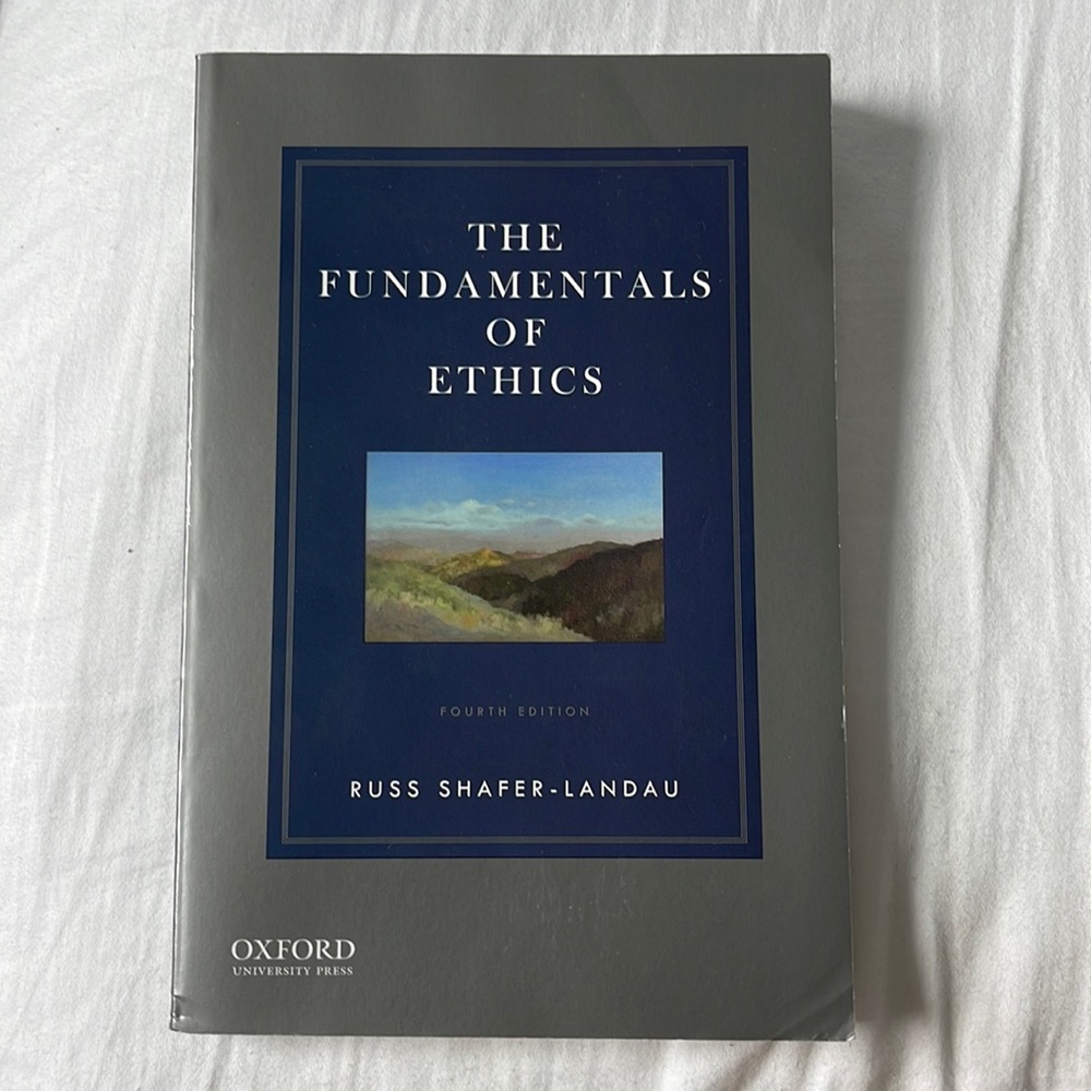 New The fundamental of ethics book fourth edition.